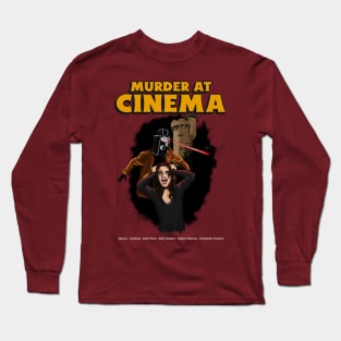 Murder at the Cinema Long Sleeve T-Shirt